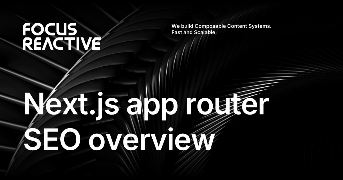Next.js app router SEO overview